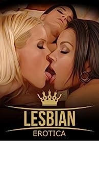 Lesbian Erotica Short Stories: FF First Time, Age Gap Old & Young, Threesome, Explicit Dirty Taboo, FFF Virgin Erotia, Women on Women, Anthology of Lesbian Pleasure 18+